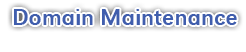 Domain Maintenance